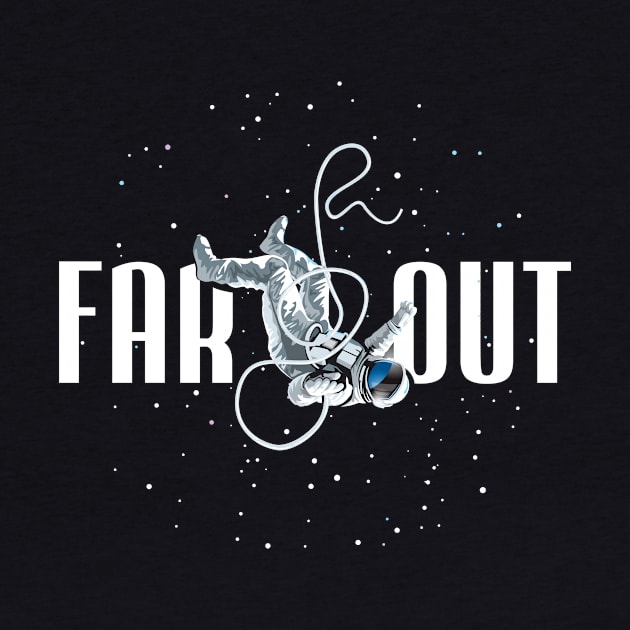 FAR OUT ASTRONAUT by LaughingDevil